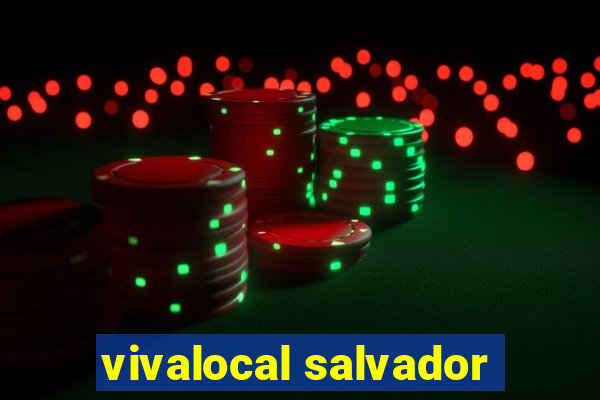 vivalocal salvador